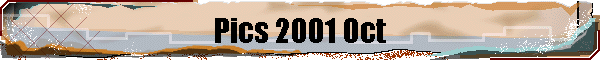 Pics 2001 Oct