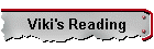 Viki's Reading